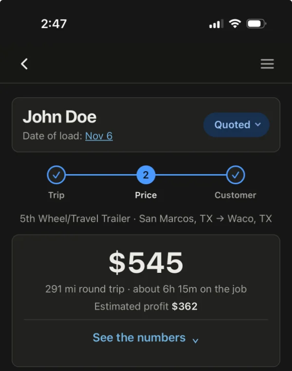 PriceTheHaul quote screen for a 5th wheel haul from San Marcos to Waco, Texas, with a November 6 date of load: one price, $545, for a 291-mile round trip and about 6 hours 15 minutes on the job, with an estimated profit of $362 and See the numbers underneath.